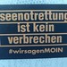 Seenotrettung ist kein Verbrechen